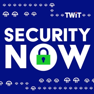 Security Now - Cybersecurity Podcast