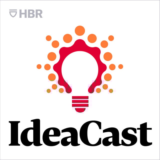 HBR IdeaCast with Alison Beard & Curt Nickisch