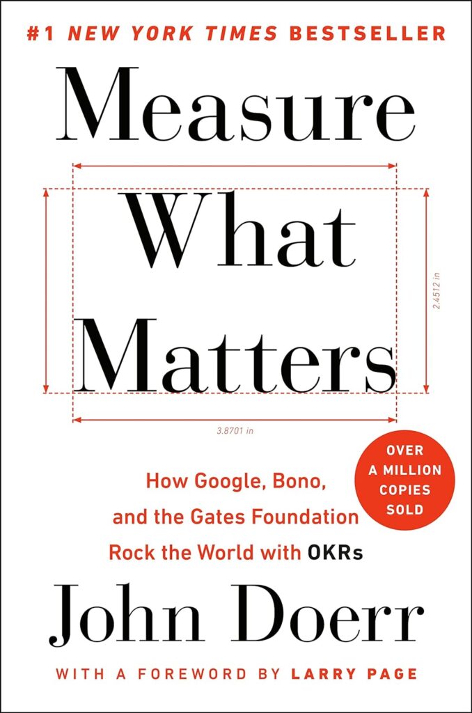 Measure What Matters by John Doerr, Larry Page (Foreword) books for IT managers