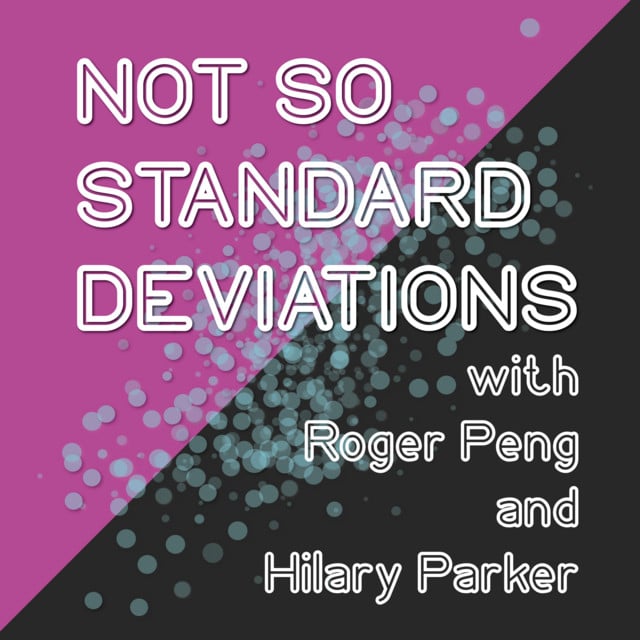 Not So Standard Deviations big data podcast